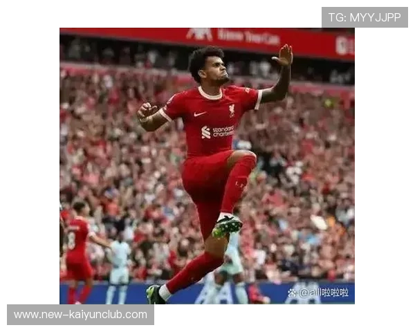 迪亚斯边路突击,利物浦右路优势明显